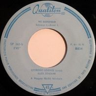 Illes - Nem Volt Soha Senkim / Ne Gondold 45 single 7"