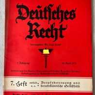 Deutsches Recht - Heft Nr.7 vom 10. April 1935