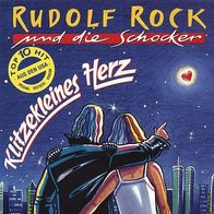 7"RUDOLF ROCK&Die Schocker · Klitzekleines Herz (CV RAR 1992)