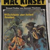 Mac Kinsey (Marken) Nr. 6 * Wächterin der toten Seelen* NORMAN Thackery