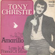 7 Vinyl Tony Christie / Amarillo