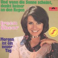 7 Vinyl Ireen Sheer / Und wenn die Sonne scheint denkt keiner an den Regen