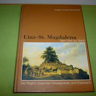 Joseph Jochen Neunteufel, Linz-St. Magdalena - Vom Dorf zur Stadt