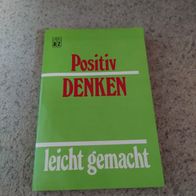 Positiv denken - leicht gemacht