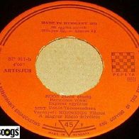 Koos Janos - A Papa Meg A Lanya / Mi Egyutt Sirunk (1972) 45 single 7"