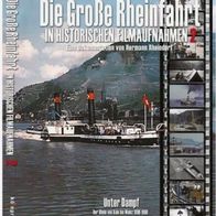 Die große Rheinfahrt in historischen Filmaufnahmen Teil 2, | DVD | Neuwertig