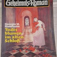 Geheimnis-Roman (Bastei) Nr. 243 * Todesblumen im alten Schloß* RAR