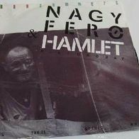 Nagy Fero - Hamlet - Kis Fokozat 45 single 7"