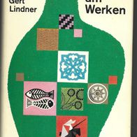 Freude am Werken von Gert Lindner