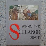 Wenn die Schlange singt - Graphic-Arts 7 - Comicalb. aus dem Arboris Verl. 1991