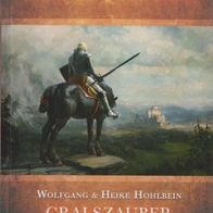 Gralszauber - Hohlbein´s Historische Welten