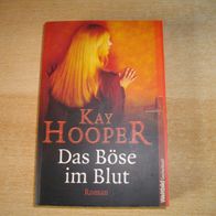 Das Böse im Blut - Kay Hooper