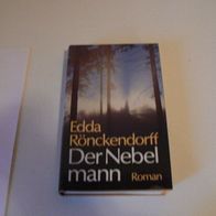 Buch Roman Der Nebelmann von Edda Rönckendorff wie neu