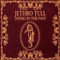 Jethro Tull - Living In The Past - 12" DLP - Chrysalis 6641 145 (D) 1974 Hardcover