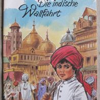 Die indische Wallfahrt, Siegfried Roltsch,