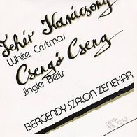 Bergendy - White Christmas / Jingle Bells(1987) 45 single 7" EX