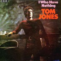 Tom Jones - I Who Have Nothing - 12" LP - Decca 258.063 (F) 1970