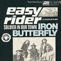 Iron Butterfly - Easy Rider / Soldier In Our Town - 7" - Atlantic ATL 70 458 (D) 1970