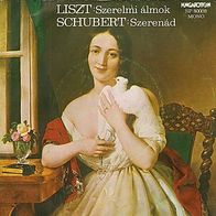 Liszt: Szerelmi Almok (Liebestraum) / Schubert: Szerenad (Serenade) 45 single 7"