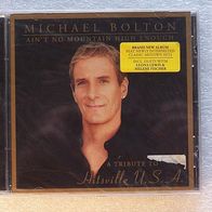 Michael Bolton - Ain´t no Mountain..., CD Montaigne Records 2014