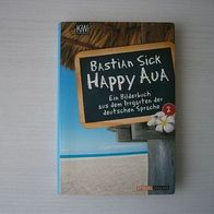 Bastian Sick - Happy Aua 2 - Buch - Nagelneu + Ungelesen ! Seltenes Exemplar