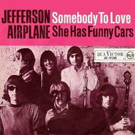 Jefferson Airplane - Somebody To Love / She Has Funny Cars - 7"- RCA 47-9140 (D) 1967