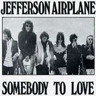 Jefferson Airplane - Somebody To Love - 7" - RCA Victor 47-9140 (US) 1967