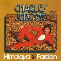 Charles Jerome - Himalaya / Pardon - 7" - Hansa 12 489 AT (D) 1972