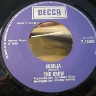 The Crew - Cecilia /1970 45 single 7" Ungarn Decca EX/ EX