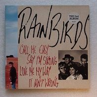 Rainbirds - Call Me Easy..., LP Mercury 1989