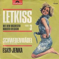 Roberto Delgado & His Orchestra - Letkiss Folge 3 45 single 7"