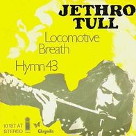 Jethro Tull - Locomotive Breath / Hymn 43 - 7" - Island 10 187 AT (D) 1975