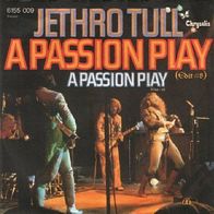 Jethro Tull - A Passion Play - 7" - Chrysalis 6155 009 (D) 1973