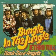 Jethro Tull - Bungle In The Jungle / Back Door Angels -7"- Chrysalis 6155 032 (D)1974