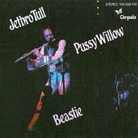 Jethro Tull - Pussy Willow / Beastie - 7" - Chrysalis 104 589 (D) 1982