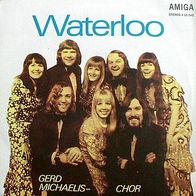 Gerd Michaelis Chor - Waterloo / I´m A Train (1974) 45 single 7" NM