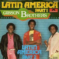 Gibson Brothers - Latin America Part 1-2 45 single 7"