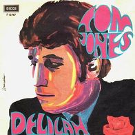 Tom Jones - Delilah / Smile - 7" - Decca F 12 747 (IT) 1967