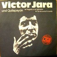 Victor Jara & Quilapayun - Plegaria A Un Labrador / Te Recuerdo Amanda 45 single 7"
