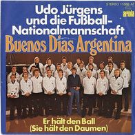 Udo Jürgens - Buenos Dias Argentina/ Er hält den Ball (Sie hält den Daumen) single 7"