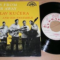Vaclav Kucera & His Ensemble - Songs From Far Away 45 EP 7"