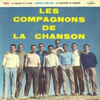 Les Compagnons De La Chanson - Venus/ La Guitare Et La Mer/ Carioca, mon Ami 45 EP 7"