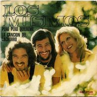 Los Mismos - Pero Pero Quiereme / La Cancion Del Cachorro (1973) 45 single 7" Mint