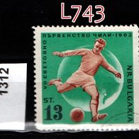 L743, Bulgarien MiNr. 1312 Fußball-WM 1962 Chile - o gestempelt