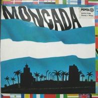 Grupo Moncada - Muchacha, No Seas Boba / Hasta Siempre / Cueca Del Panuel 2 single 7"