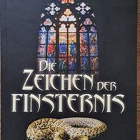 Die Zeichen der Finsternis / Mystery-Thriller von Michael Siefener-Erste Auflage
