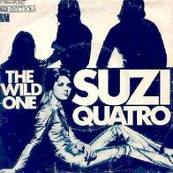 Suzi Quatro - The Wild One / Shake My Sugar 45 single 7"