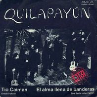 Quilapayun - Tio Caiman / El Alma Llena De Banderas 45 single 7"