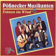 7"PÖSSNECKER Musikanten · Tränen im Wind (RAR 1991)
