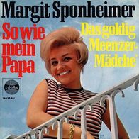 7"SPONHEIMER, Margit · So wie mein Papa (RAR 1965)